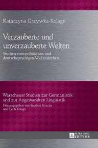 Verzauberte und unverzauberte Welten