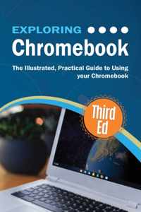 Exploring Chromebook Third Edition