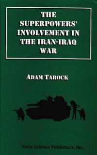 Superpowers' Involvement in the Iran-Iraq War