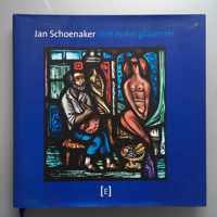 Jan schoenaker, niet enkel glazenier