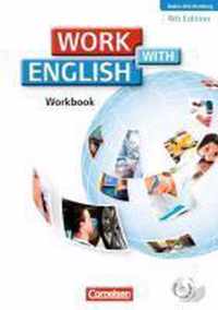 Work with English A2-B1. Workbook mit CD-ROM und CD. Baden-Württemberg