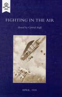 Fighting in the Air, April 1918