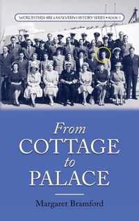 From Cottage to Palace