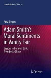 Adam Smith's Moral Sentiments in Vanity Fair