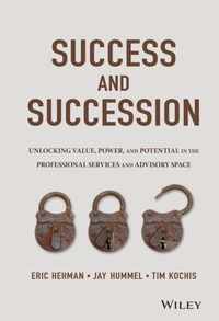 Success & Succession Unlocking Value Pow