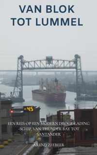 Van Blok tot Lummel - Arend Zeebeer - Paperback (9789464357462)