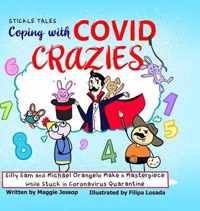 Coping with COVID Crazies