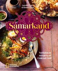 Samarkand. Verhalen en recepten uit Centraal-Azië