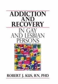 Addiction and Recovery in Gay and Lesbian Persons