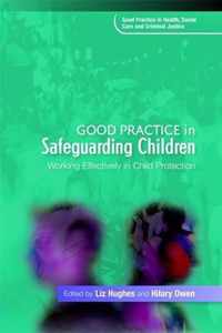 Good Practice In Safeguarding Children