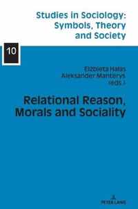 Relational Reason, Morals and Sociality