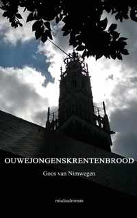 Ouwejongenskrentenbrood - Goos van Nimwegen - Paperback (9789402122671)