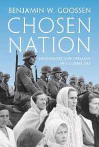 Chosen Nation  Mennonites and Germany in a Global Era