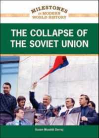 THE COLLAPSE OF THE SOVIET UNION