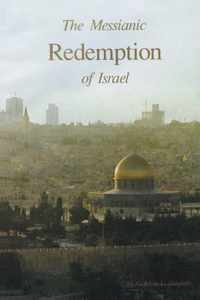 The Messianic Redemption of Israel