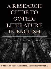 A Research Guide to Gothic Literature in English