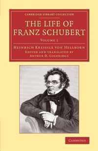 The Life of Franz Schubert