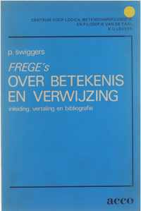 Frege's "Over betekenis en verwijzing" : inleiding, vertaling en bibliografie