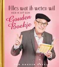 Gouden Boekjes  -   Alles wat ik weten wil heb ik uit een Gouden Boekje