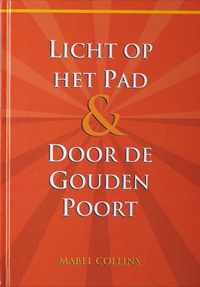 Licht op het Pad & Door de Gouden Poort