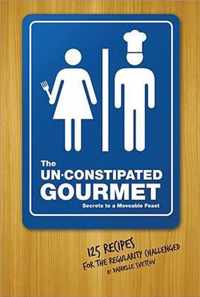 Un-Constipated Gourmet