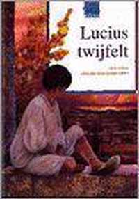 Lucius twijfelt