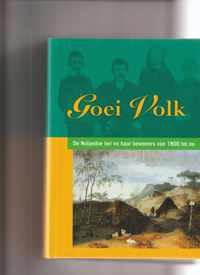 Goei volk - De Nulandse hei en haar bewoners van 1800 tot nu