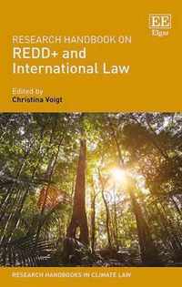 Research Handbook on REDD+ and International Law