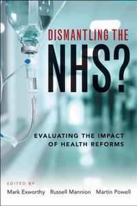 Dismantling The NHS