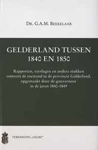 Werken uitgegeven door Gelre 49 -   Gelderland tussen 1840 en 1850