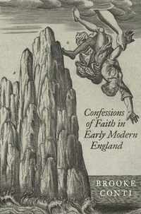 Confessions of Faith in Early Modern England