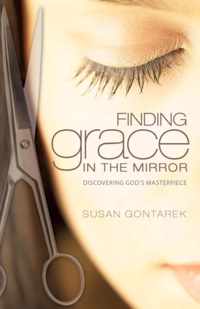 Finding Grace In the Mirror