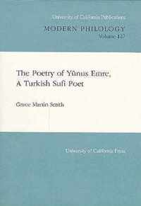 The Poetry Of Yunus Emre, A Turkish Poet