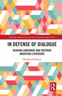 In Defense of Dialogue