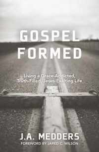 Gospel Formed