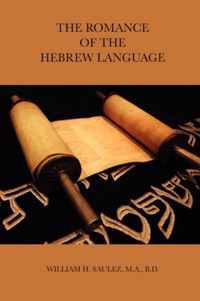 THE Romance of the Hebrew Language