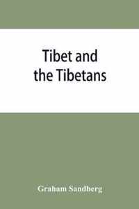 Tibet and the Tibetans