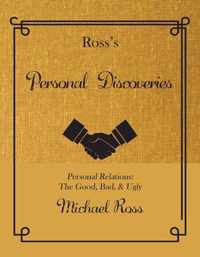 Ross's Personal Discoveries: Personal Relations