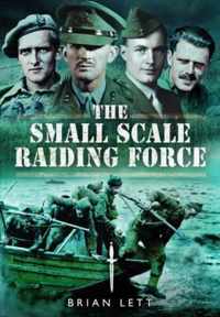 Small Scale Raiding Force