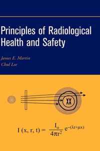 Principles Of Radiological Health And Safety