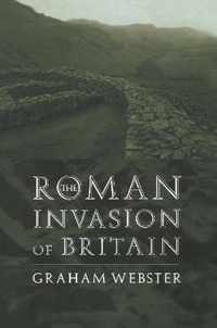 The Roman Invasion of Britain