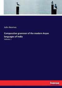 Comparative grammer of the modern Aryan languages of India