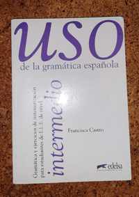 Uso De LA Gramatica Espanola