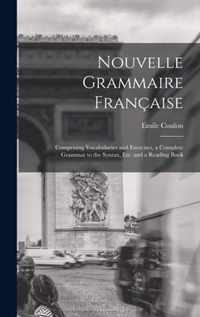 Nouvelle Grammaire Francaise [microform]