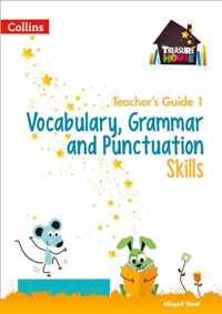 Vocabulary, Grammar and Punctuation Skills Teachers Guide 1 Treasure House