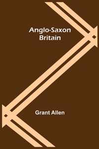 Anglo-Saxon Britain