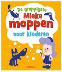 De grappigste Mieke moppen voor kinderen