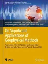 On Significant Applications of Geophysical Methods