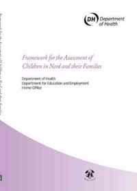 Framework for the Assessment of Children in Need and Their Families