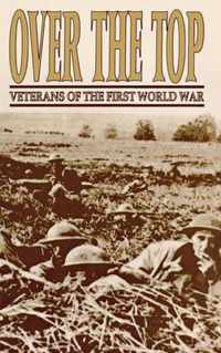 Over the Top: Veterans of the First World War